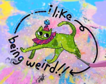 I Like Being WEIRD Cat Sticker, 3" Clear Vinyl Sticker with Star Glitter