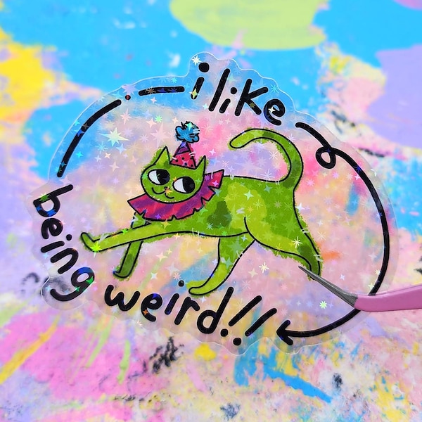 I Like Being WEIRD Cat Sticker, 3" Clear Vinyl Sticker with Star Glitter