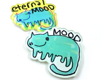 Weird Mood Cat Pins, Cat Memes, Weird Gifts, Cat Art, Very Fine Art, Acrylic Pins, Plastic Pins, Cat Pins