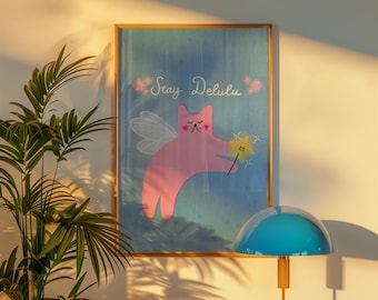 Stay Delulu Fairy Cat Printable Wall Art – Cute Whimsical Digital Poster for Kawaii Aesthetic Decor, Sparkle, Digital Download, Gift for her