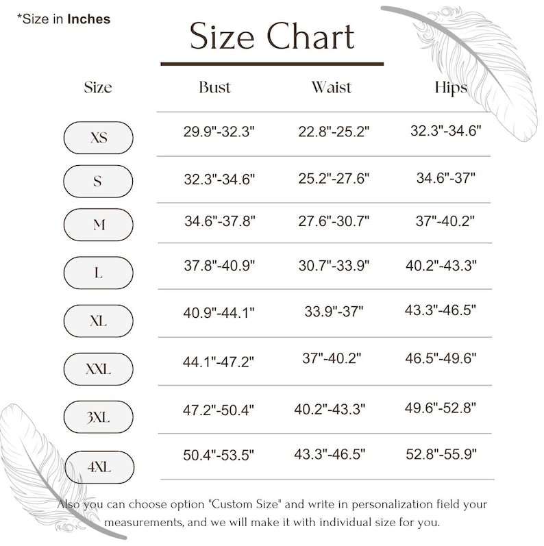 Op de afbeelding: Een witte maattabel met afmetingen in inches voor borst, taille en heupen. Maten vari&euml;ren van XS tot 4XL. De tabel bevat de tekst: "U kunt ook de optie 'Custom Size' kiezen en uw maten in het personalisatieveld schrijven."