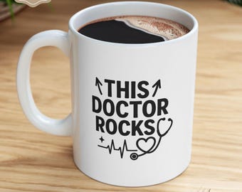 Custom Doctor Mug, Funny Medical Appreciation Coffee Cup, Gift for Physicians, Surgeons, Medical Students