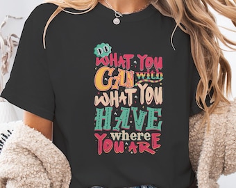 Retro Inspirational T-Shirt, Positive Quote Graphic Tee