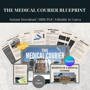 Medical Courier Blueprint Guide| Canva| MRR&PLR| 60 pages| Master Resell Rights| Printable Guide| Side Hustle| Courier Business| How To