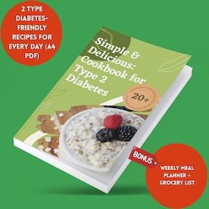 Könnte beinhalten: Ein Kochbuch mit dem Titel "Simple & Delicious: Cookbook for Type 2 Diabetes" mit grünem Einband und einer Schüssel Haferflocken mit Beeren. Enthält "2 Diabetes-freundliche Rezepte" und einen Bonus "Wochenplaner + Einkaufsliste".
