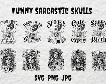 Funny sarcastic skulls bundle 10 designs SVG, Adult humor svg, Sarcastic bundle svg, Funny skeleton bundle svg, skeleton svg, Sassy svg