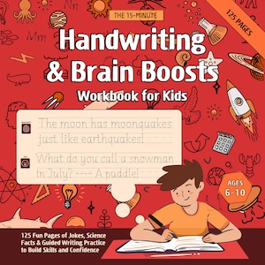 May include: A red workbook titled "Handwriting & Brain Boosts Workbook for Kids" with a cartoon illustration of a child writing. The cover includes the text "The 15-Minute" and "125 Pages". The book is designed for ages 6-10 and contains 125 pages of jokes, science facts, and writing practice.