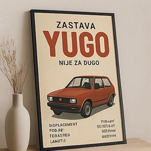 Yugo Zastava - Yugoslavia retro car poster