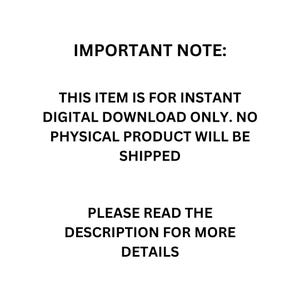 Puede incluir: Un gr&aacute;fico digital blanco con texto negro que dice: IMPORTANT NOTE: THIS ITEM IS FOR INSTANT DIGITAL DOWNLOAD ONLY. NO PHYSICAL PRODUCT WILL BE SHIPPED. PLEASE READ THE DESCRIPTION FOR MORE DETAILS. El texto est&aacute; centrado.