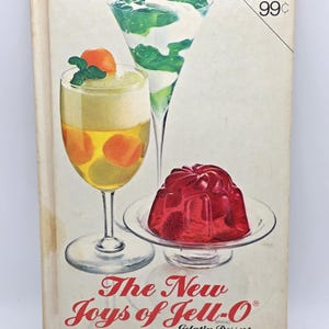 The New Joys of Jell-O recipe book 1974