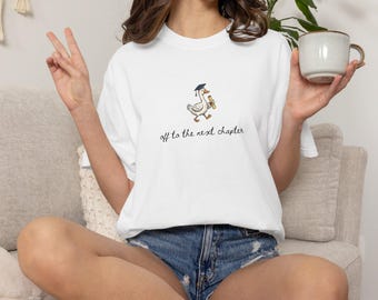 Maglietta di laurea con oca, Maglietta "Verso il prossimo capitolo", Regalo di laurea carino, Maglietta di laurea con oca, Maglietta per la laurea universitaria, Maglietta per l'ultimo anno delle superiori