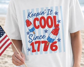 Maglietta "Keepin It Cool Since 1776", maglietta divertente per il 4 luglio, maglietta patriottica Bomb Pop, maglietta retrò americana, maglietta grafica estiva