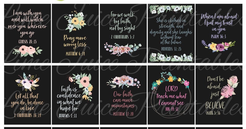 May include: A set of 10 printable cards with floral designs and inspirational quotes from the Bible. Each card features a different floral arrangement and a black background.
