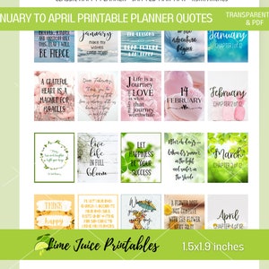 January, February, March & April Printable Planner Quotes, Quote Stickers, Seasons Celebrations, Inspirational Quotes, Motivational Quotes