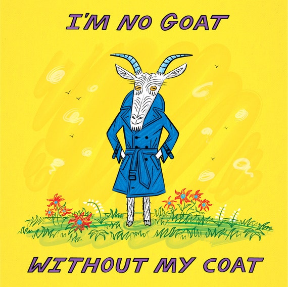 I'm No Goat Without My Coat - limited edition art print by Oliver Lake - iOTA iLLUSTRATiON