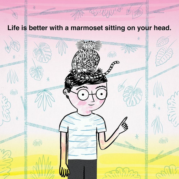 Life Is Better With A Marmoset Sitting On Your Head - animal art print by Oliver Lake - iOTA iLLUSTRATiON