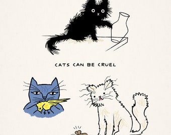 Cats Can Be Cruel, kitten art poster print by Oliver Lake