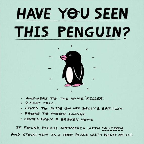 Have You Seen This Penguin? - Limited Edition Art Poster Print by Oliver Lake - iOTA iLLUSTRATiON