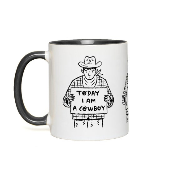 Today I Am A Cowboy Mug - Coloured Handle Mug - Accent Mug