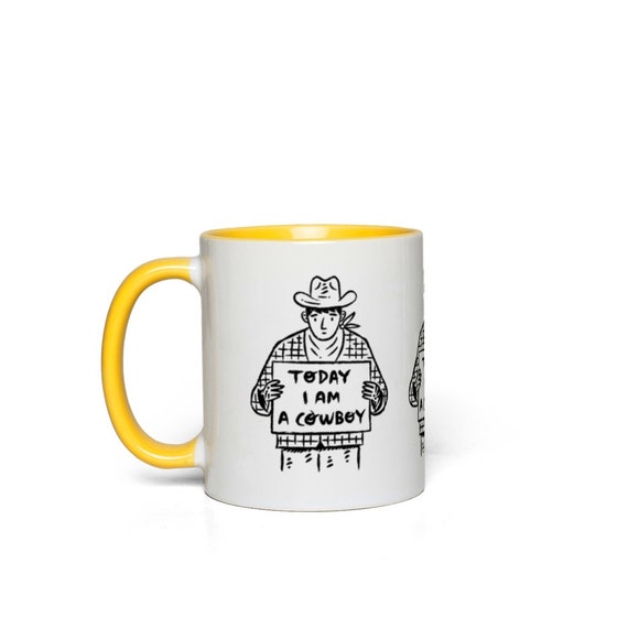 Today I Am A Cowboy Mug - Coloured Handle Mug - Accent Mug