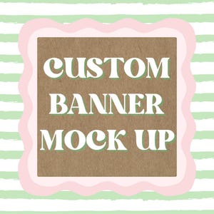 custom banner template | painted banner | banner mock up | any occasion banner | custom banner | DIGITAL DOWNLOAD