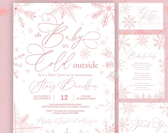 May include: A pink and white baby shower invitation with a snowflake design. The text reads "Oh Baby It's Cold Outside" and includes the name "Stacy Davidson". The invitation is for a baby shower on December 12th at The Dak Manor Restaurant.