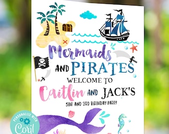 May include: A white rectangular sign featuring watercolor illustrations of a pirate ship, palm trees, a treasure chest, a mermaid tail, and sea life. The text reads Mermaids and Pirates Welcome to Caitlin and Jack's 5th and 3rd Birthday Party.