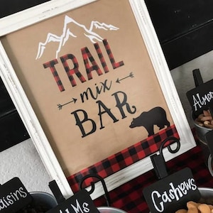 Lumberjack Sign Trail Mix Bar LUMBERJACK Trail Mix bar sign Lumberjack First Birthday Party Lumberjack baby shower instant download