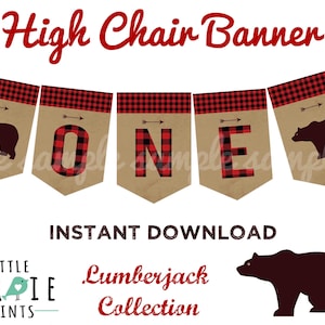 LUMBERJACK First Birthday Party - Lumberjack High Chair Banner Lumberjack Party Printables Instant Download
