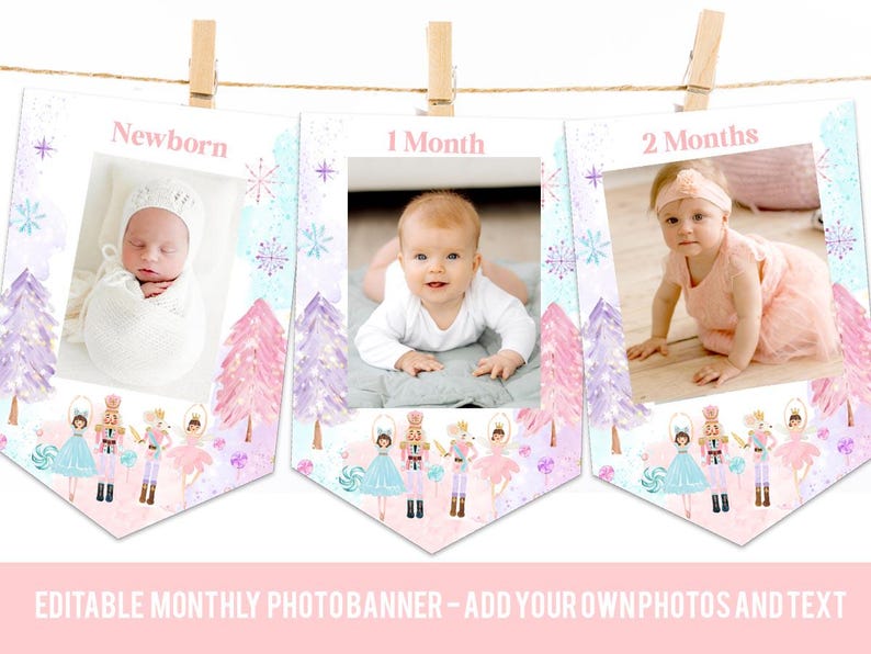 May include: A set of three pennant-shaped photo banners hanging from a string with wooden clips. Each banner features a white center for photos, pink and purple watercolor trees, nutcracker characters, and text reading Newborn, 1 Month, and 2 Months.