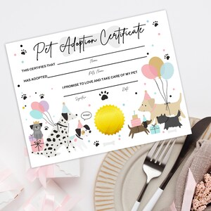 May include: A printable pet adoption certificate with a white background and colorful cartoon dogs wearing party hats. The certificate has blank lines for the adopter's name, pet's name, and signature. The text reads "Pet Adoption Certificate" and "This certifies that ____ has adopted ____. I promise to love and take care of my pet."