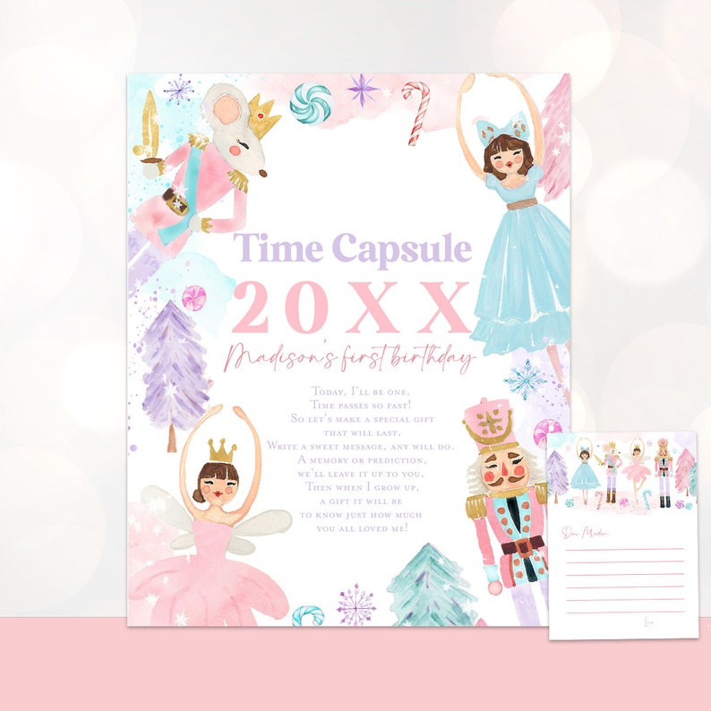 May include: A rectangular sign and matching card featuring watercolor illustrations of a mouse in a crown, a ballerina in a blue dress, a ballerina in a pink dress, and a nutcracker. The text reads Time Capsule 20XX Madison's first birthday.