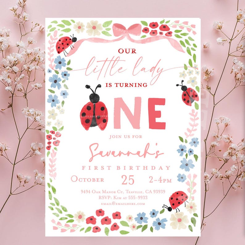 May include: A birthday invitation with a floral and ladybug theme. The invitation reads "Our little lady is turning ONE" and includes the name "Savannah" and the date October 25th.