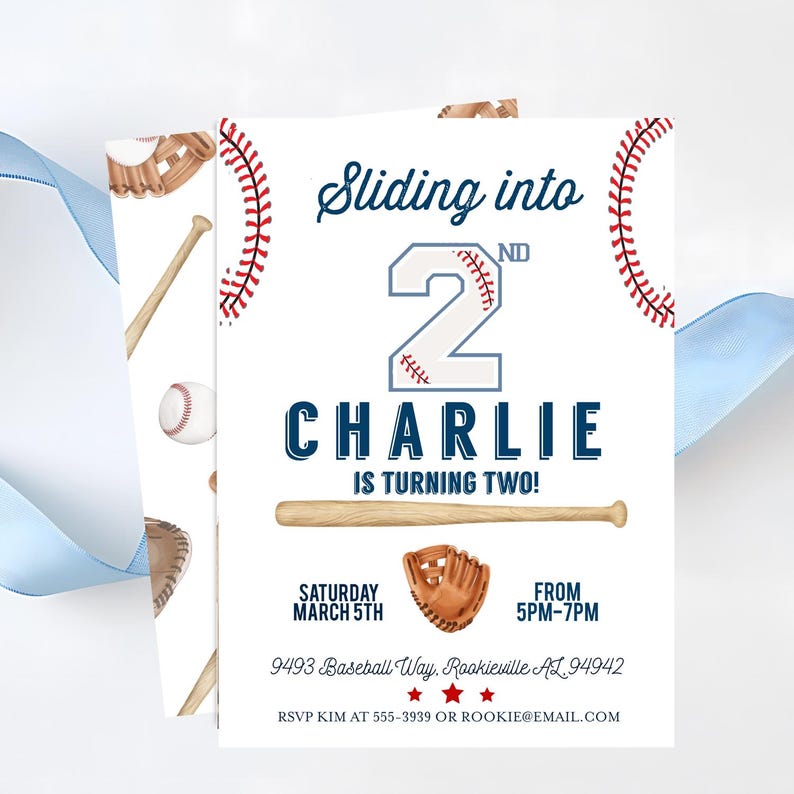 May include: Baseball-themed birthday party invitation with a white background and red, white, and blue accents. The invitation features a baseball glove, bat, and ball. The text reads "Sliding into 2nd, Charlie is turning two!" with the date and time of the party.