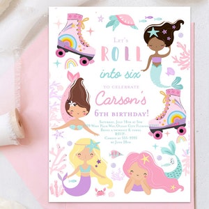 May include: A pink and blue birthday invitation with a mermaid theme. The invitation features a mermaid with pink hair and a roller skate with rainbow wheels. The text on the invitation reads "Let's Roll into Six to Celebrate Carson's 6th Birthday!"