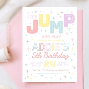May include: A colorful invitation for a 5th birthday party with the text "Let's Jump and Play" and "Addie's 5th Birthday". The invitation is decorated with hearts, stars, and confetti. The party is on Saturday, March 24th from 5pm to 7pm at Jump Park, 9393 Jump Way, Los Angeles 93932. RSVP at 555-555-5555 or bookbemail.com.