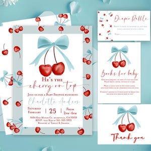 May include: A baby shower invitation with a cherry on top theme. The invitation is white with red cherries and blue bows. The text reads "He's the cherry on top" and "Join us for a baby shower honoring Charlotte Anders".