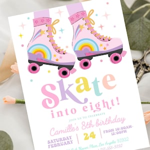 May include: A pink and purple birthday invitation with a colorful illustration of roller skates. The text reads "Skate into eight!" and "Camille's 8th birthday".