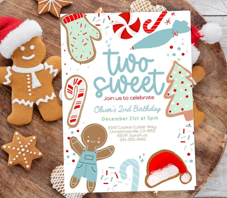 May include: A festive birthday invitation with the text "two sweet" in light blue, surrounded by gingerbread cookies and Christmas-themed illustrations. The invitation includes details for Oliver's 2nd birthday on December 21st.
