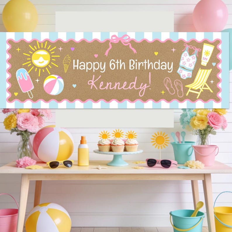 May include: A rectangular birthday banner with a tan background, light blue and white striped borders, and pink scalloped edges. It features illustrations of a sun, ice cream, beach ball, swimsuit, flip-flops, and chair, with the text Happy 6th Birthday Kennedy!