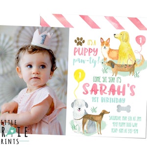 May include: A pink and blue birthday invitation with a watercolor illustration of dogs. The invitation says "It's a Puppy Paw-ty!" and "Come, sit, stay it's Sarah's 1st Birthday".