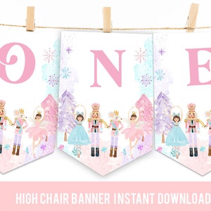 Nutcracker first birthday party high chair banner, Pink nutcracker sugar plum fairy girl birthday party printable decorations sign, Winter