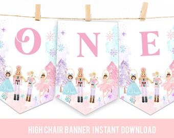 Nutcracker first birthday party high chair banner, Pink nutcracker sugar plum fairy girl birthday party printable decorations sign, Winter