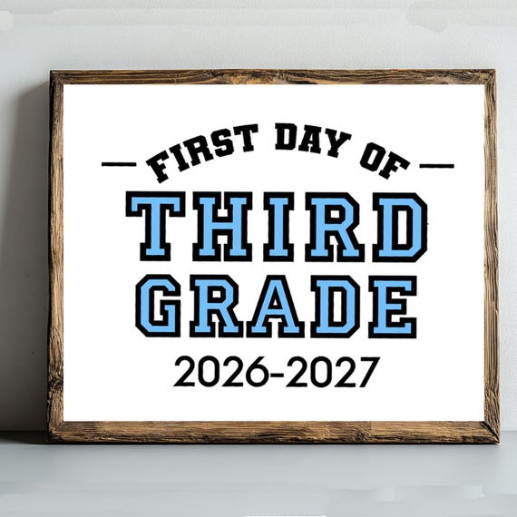 First day of 3rd Grade Sign Printable Third Grade sign blue boy instant download, Classroom first day of school sign 2025 varsity