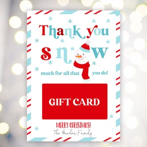 Christmas gift card holder, Christmas Teacher gift card holder, Office Coworker Gift card holder thank you snow much, Editable printable