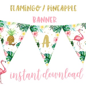 Flamingo banner Tropical Flamingo Birthday Party banner Pineapple Baby Shower banner Pineapple bridal shower banner Luau Instant download