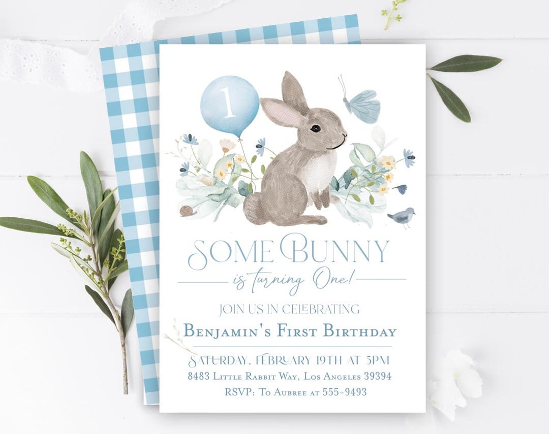 Editable Bunny First Birthday Invitation, Boy Blue Some Bunny is ...