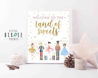 NUTCRACKER Birthday party sign Welcome to the land of sweets Sugar plum fairy sign  Birthday party Dessert table sign Nutcracker ballet