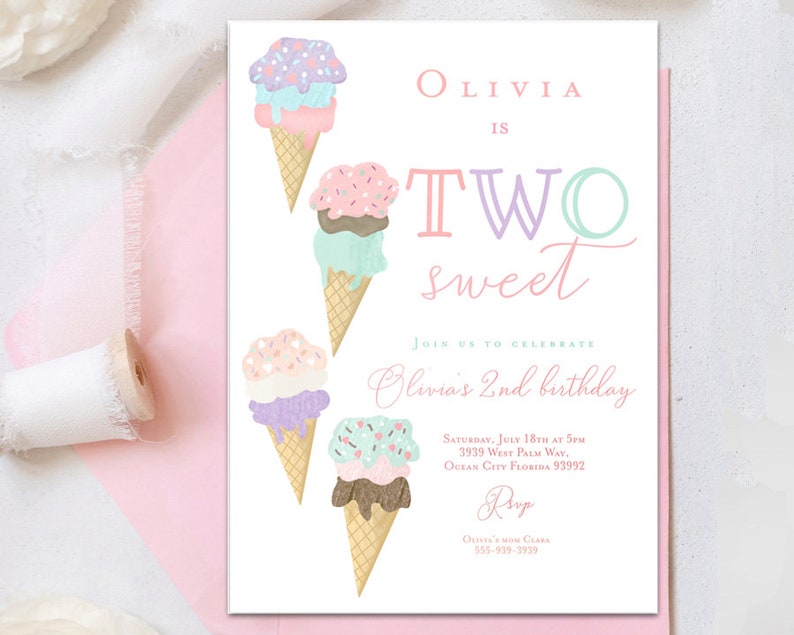 May include: A pink and white birthday invitation with a colorful ice cream cone design. The text reads "Olivia is Two Sweet" and includes details for a birthday party.