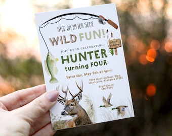 May include: A green and brown invitation for a birthday party. The invitation says "Stop on by for some Wild Fun! Join us in celebrating Hunter turning four. Saturday, May 5th at 4pm. 9394 Hunting Duck Way, Huntsville, Alabama 39592. RSVP Kim at 555-9393". The invitation has a fishing rod with a fish on the line, a deer, and two ducks.